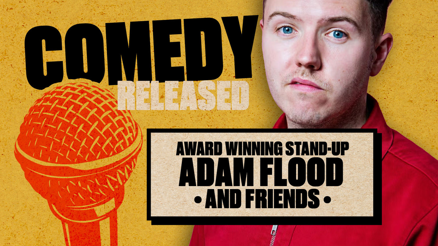 Headline act is Award Wining Comedian Adam Flood at The Attic in Southampton