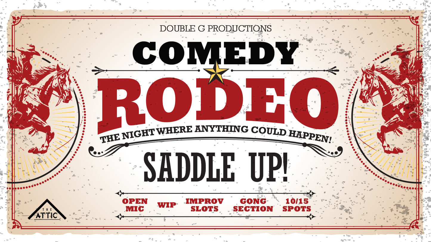 Open Mic Stand up Comedy Rodeo at The Attic Stand up Comedy Saturday 15th November