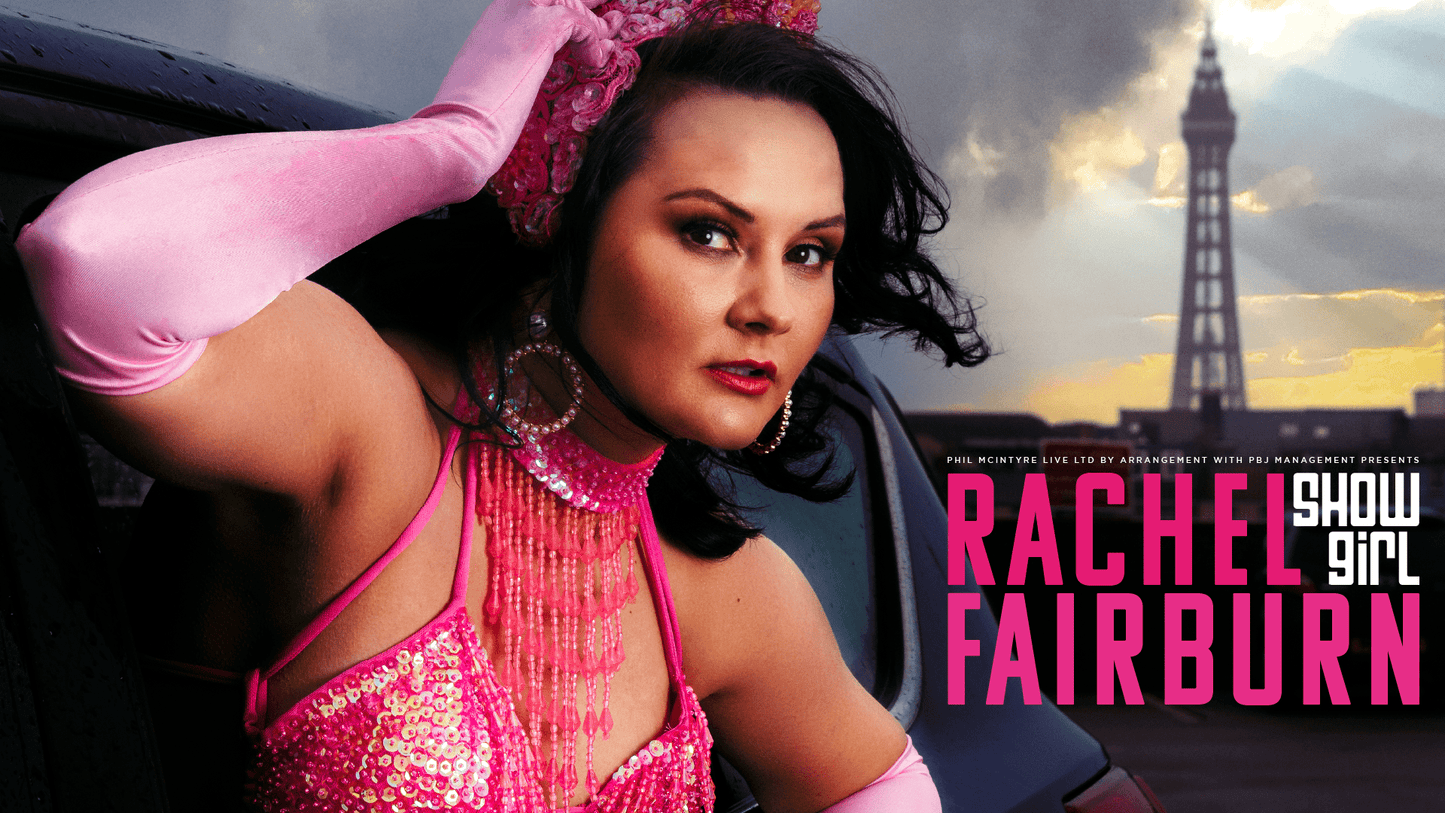 Rachel Fairburn - Show Girl - Sunday 29th October