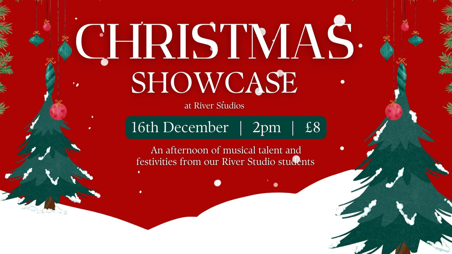 River Studios Christmas Showcase - Saturday 16th December 2023