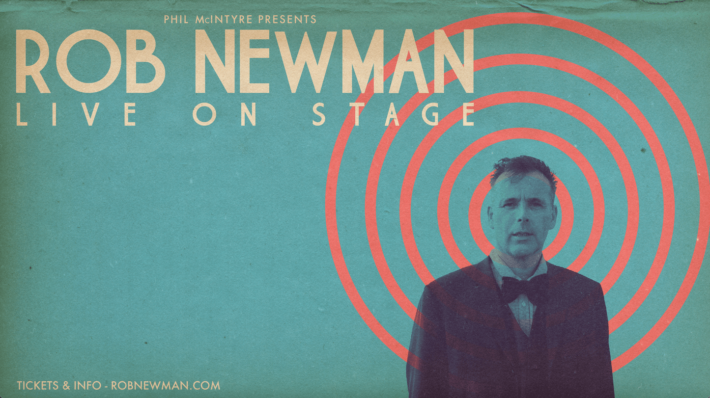 Rob Newman Live On Stage Tour - Saturday 15th of April