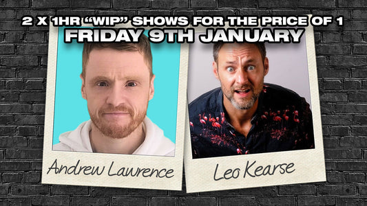 Andrew Lawrence & Leo Kearse Stand Up dark Comedy in Southampton - Friday 9th January in Southampton