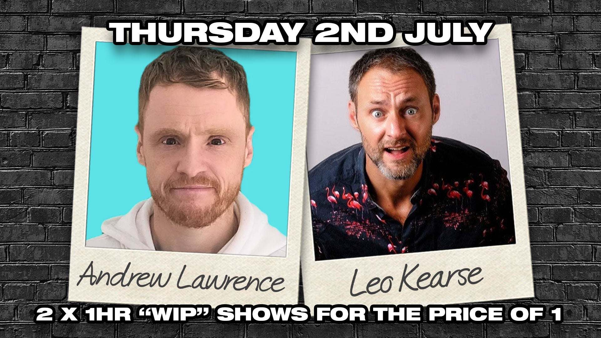 Andrew Lawrence & Leo Kearse Stand Up Comedy in Southampton - Thursday 2nd July