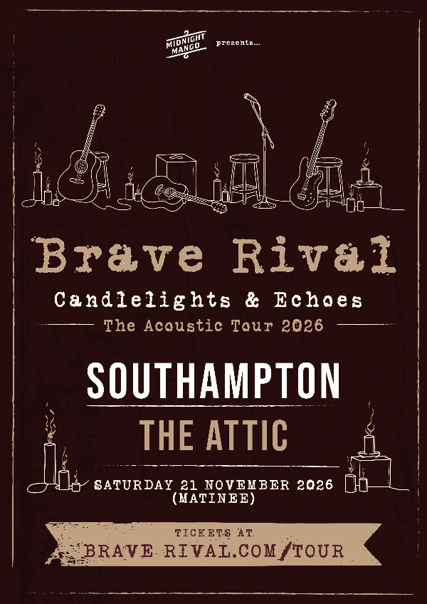 Brave Rival "Candlelights & Echoes" Acoustic Tour at The Attic in Southampton - Saturday 21st November 