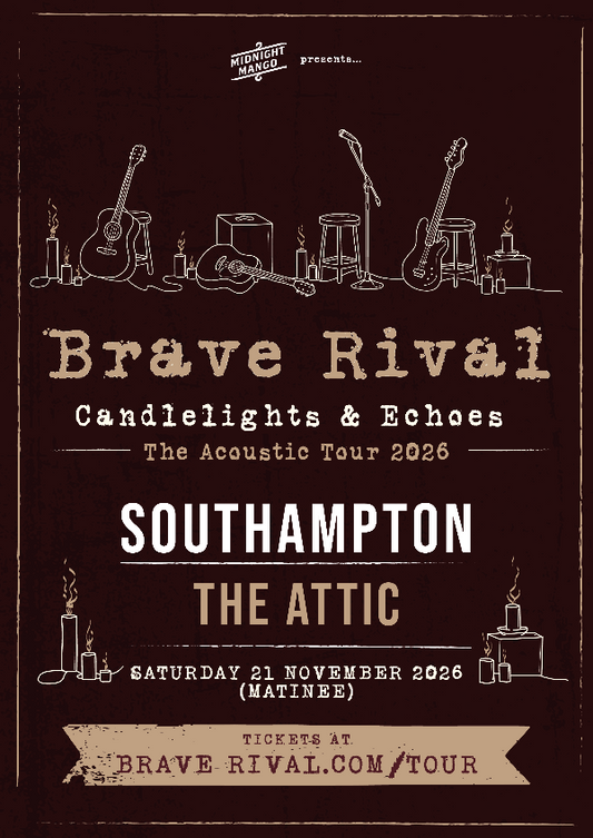 Brave Rival "Candlelights & Echoes" Acoustic Tour at The Attic in Southampton - Saturday 21st November 