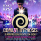 Comedy Hypnosis & Mind Reading Show is coming to Southampton April 2024
