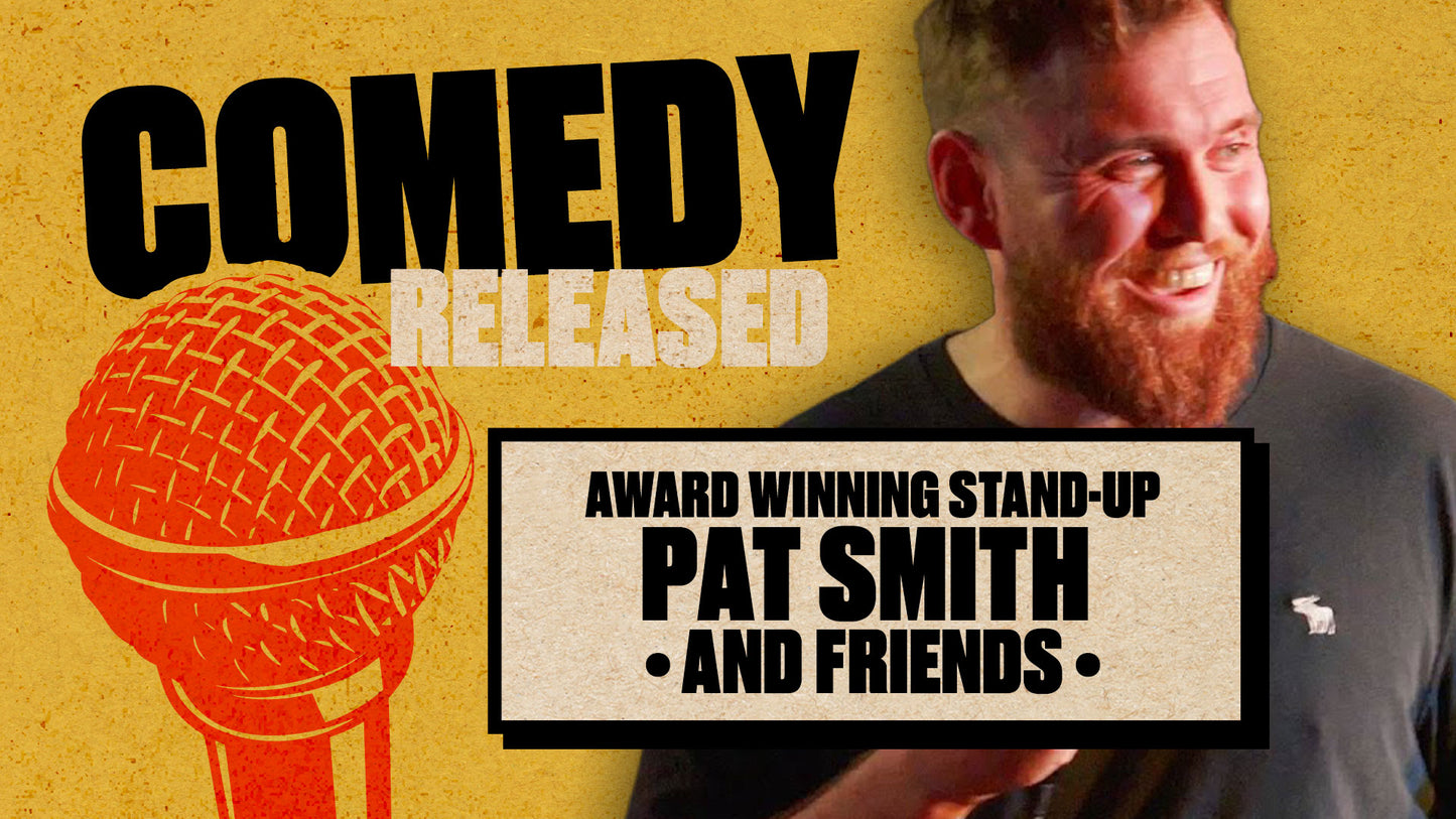 Headline act is Award Wining Comedian Pat Smith at The Attic in Southampton