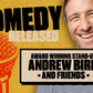 Headline act is Award Wining Comedian Andrew Bird at The Attic in Southampton