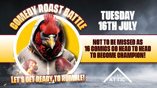 Comedy Roast Battle in Southampton Hampshire At the Attic Tuesday 16th July