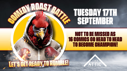 Comedy Roast Battle in Southampton, Hampshire At the Attic - Tuesday 17th September
