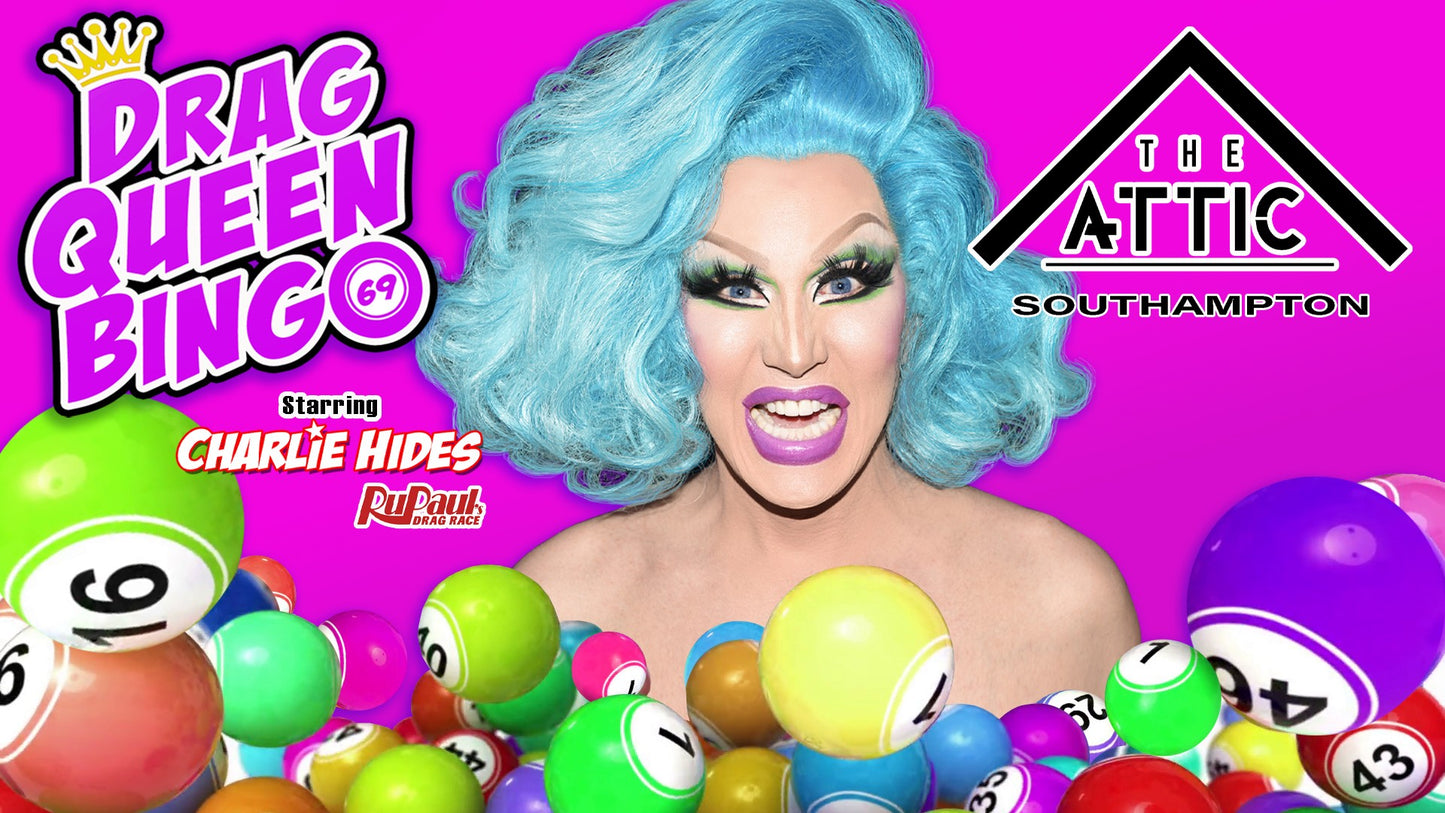 Best Drag Queen Bingo Night in Southampton with Charlie Hides at The Attic Saturday 4th April
