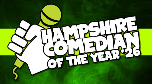 Hampshire Comedian of the Year at The Attic- Super Saturday Semi Finals Saturday 5th September