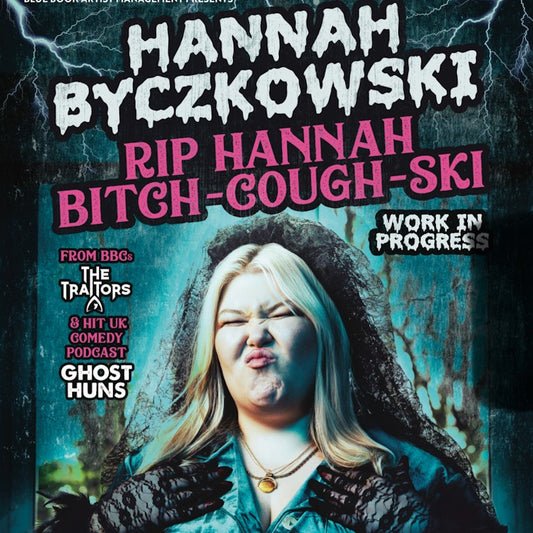 Hannah Byczkowski & Suzie Preece Stand Up Comedy Double Bill WIP - Thursday 16th July