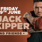 Jack Skipper for a night of Stand up comedy in Southampton- Friday 19th June
