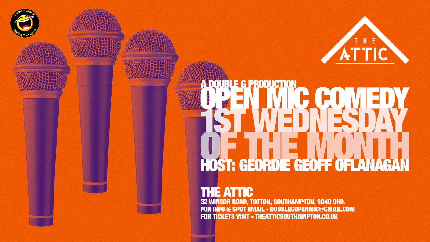 Southampton "Comedy Open Mic Night" at The Attic Wednesday 6th August