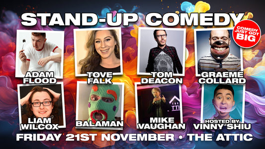 Southampton Stand Up Comedy Near me just got BIG - Friday 21st November at The Attic