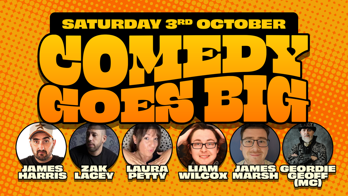 Stand Up Comedy Near me just got BIG - Saturday 3rd October at The Attic
