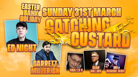 Southampton Stand up Comedy - Catching the Custard - Easter Sunday Bank Holiday 31st March