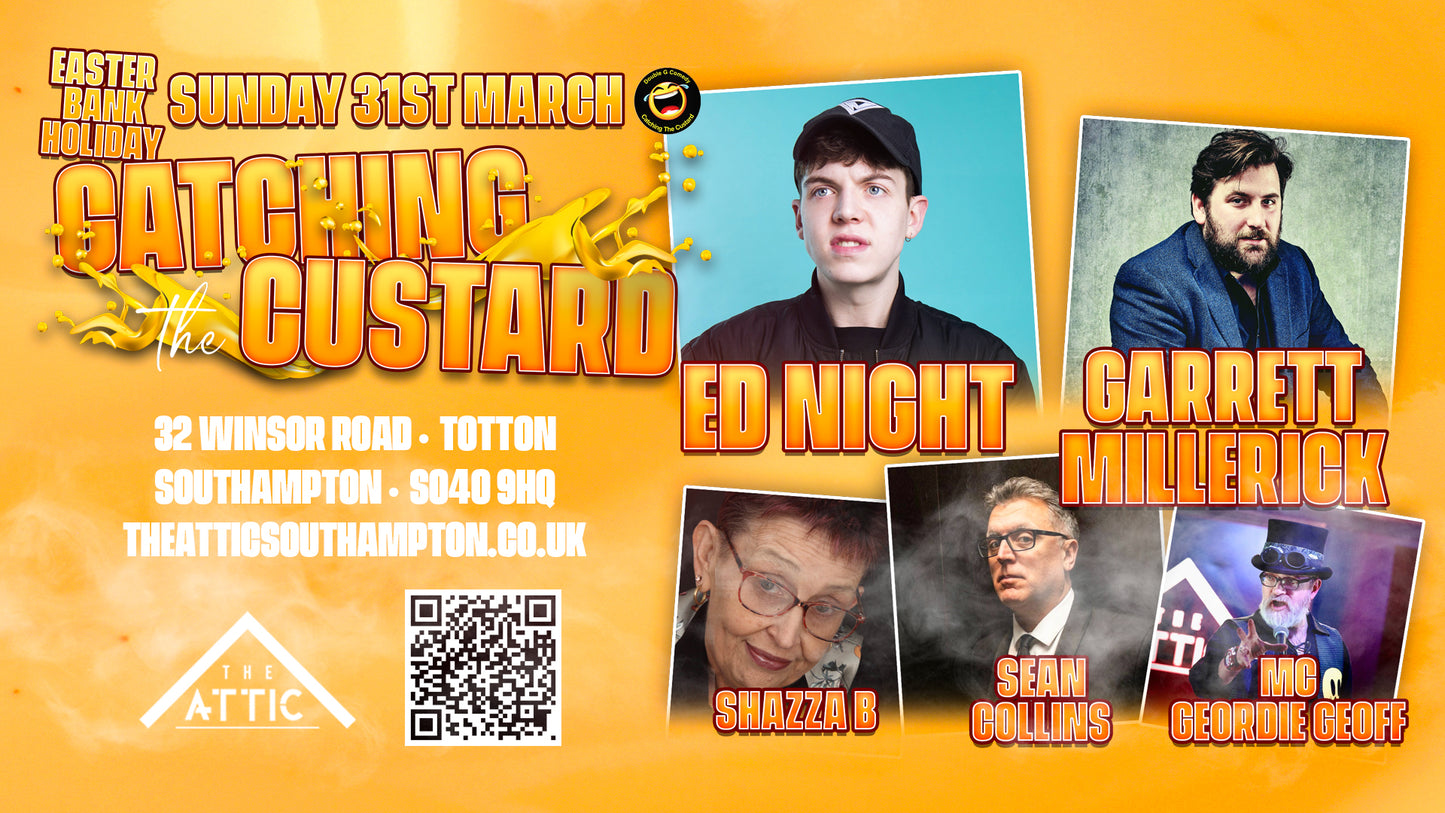 Southampton Stand up Comedy - Catching the Custard - Easter Sunday Bank Holiday 31st March