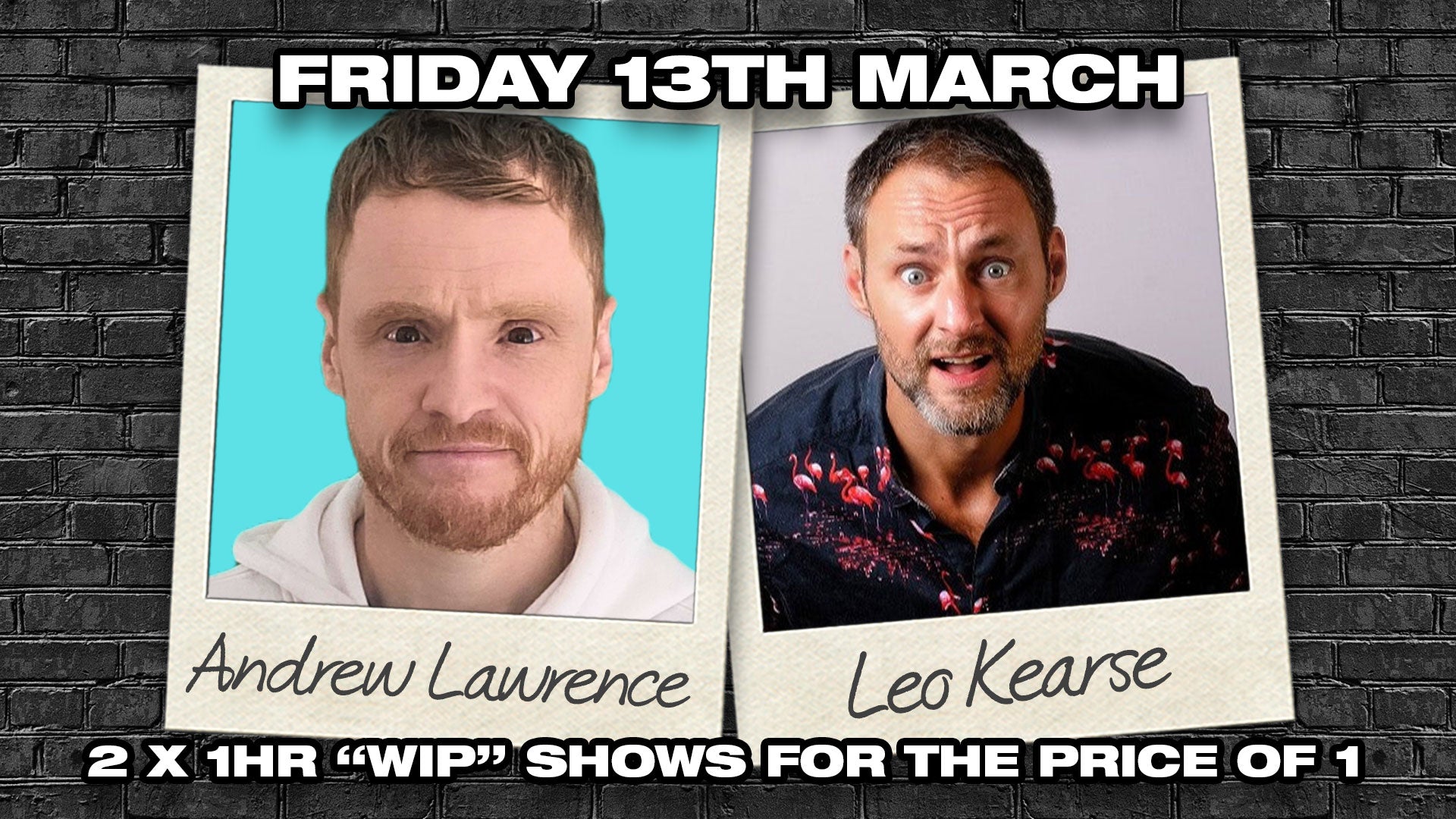 Andrew Lawrence & Leo Kearse Stand Up Comedy in Southampton - Friday 13th March in Southampton