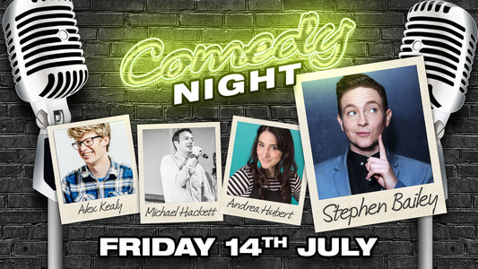 Comedy Night in Southampton with Stephen Bailey, Andrea Hubert, Michael Hackett & Alex Kealy