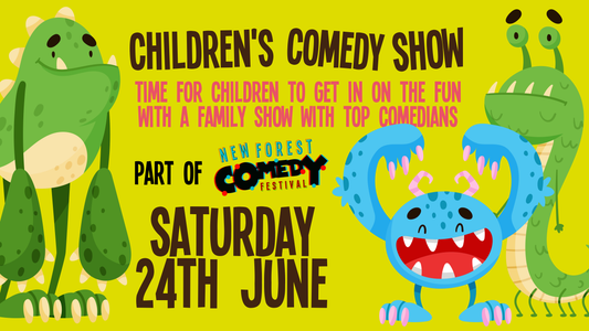 Children's Comedy Show - Saturday 24th June